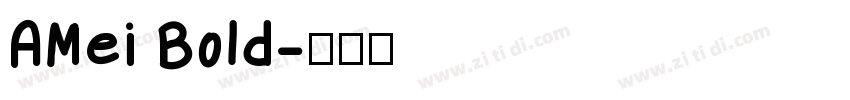 AMei Bold字体转换